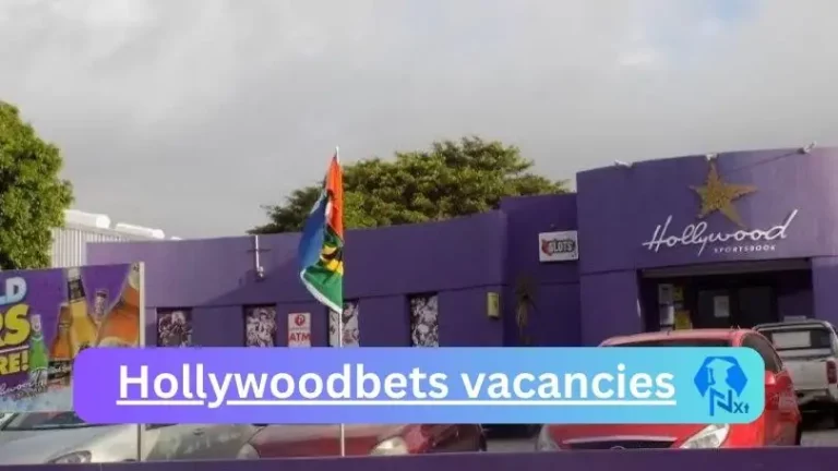 New Hollywoodbets Vacancies 2024 @www.hollywoodbets.net Career Portal
