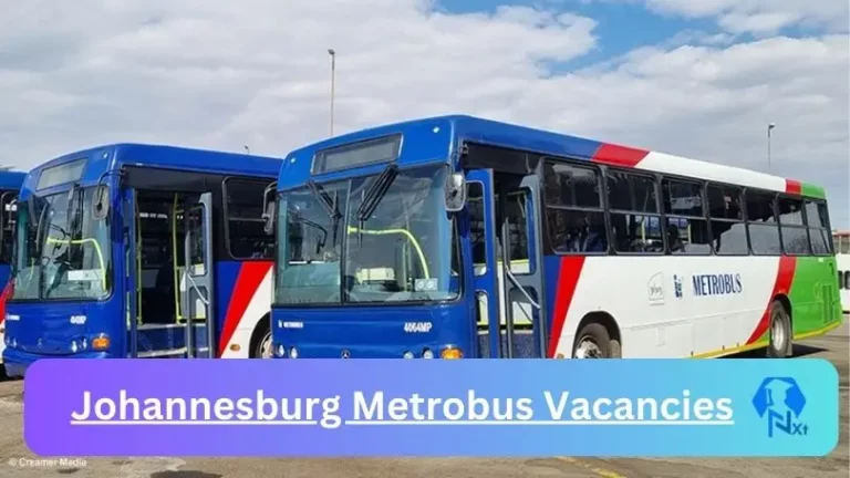 New X1 Johannesburg Metrobus Vacancies 2024 | Apply Now @joburg.org.za for Supervisor, Admin Jobs