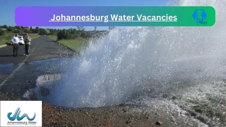 3x New Johannesburg Water Vacancies 2024 @www.johannesburgwater.co.za Career Portal