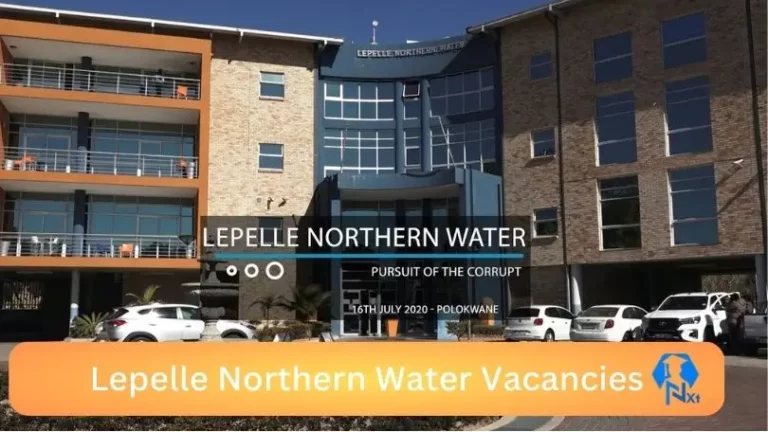 New Lepelle Northern Water Vacancies 2024 @www.lepellewater.com Career Portal