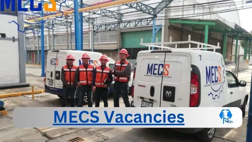 MECS Vacancies 2024 - 31X New MECS Vacancies 2024 @mecs.co.za Career Portal
