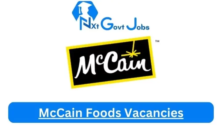 14X New McCain Foods Vacancies 2024 @www.mccain.com Career Portal