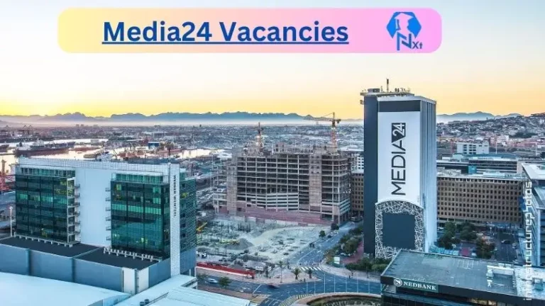 11x New Media24 Vacancies 2024 @www.media24.com Career Portal