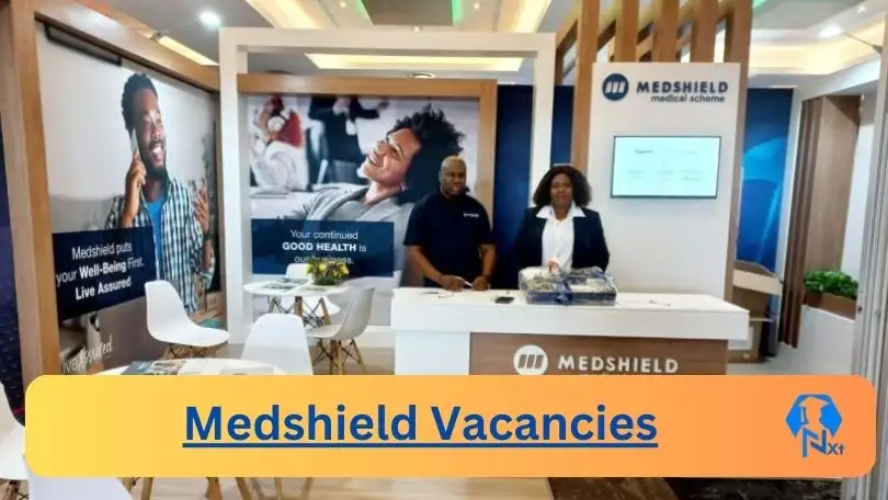New X1 Medshield Vacancies 2024 | Apply Now @medshield.co.za for Cleaner, Supervisor Jobs