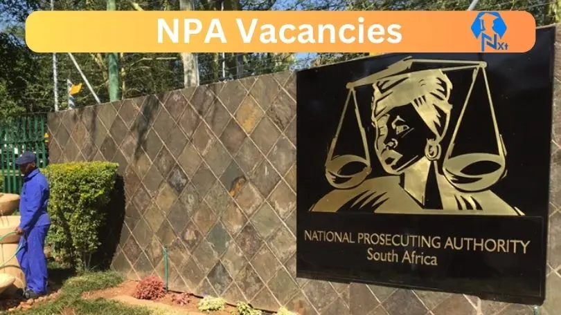 NPA Vacancies 2024 @www.npa.gov.za Careers Portal