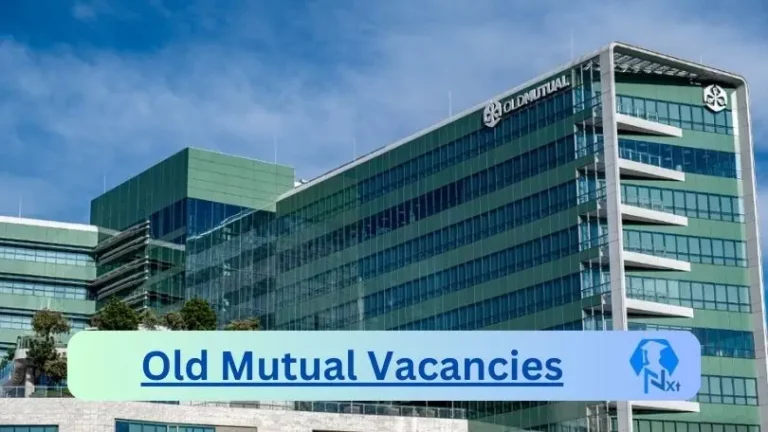 6x New Old Mutual Vacancies 2024 @www.oldmutual.com Career Portal