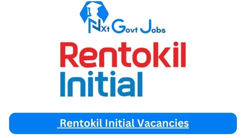 Rentokil Initial Vacancies 2024 - 2X New Rentokil Initial Vacancies 2024 @www.rentokil-initial.co.za Career Portal