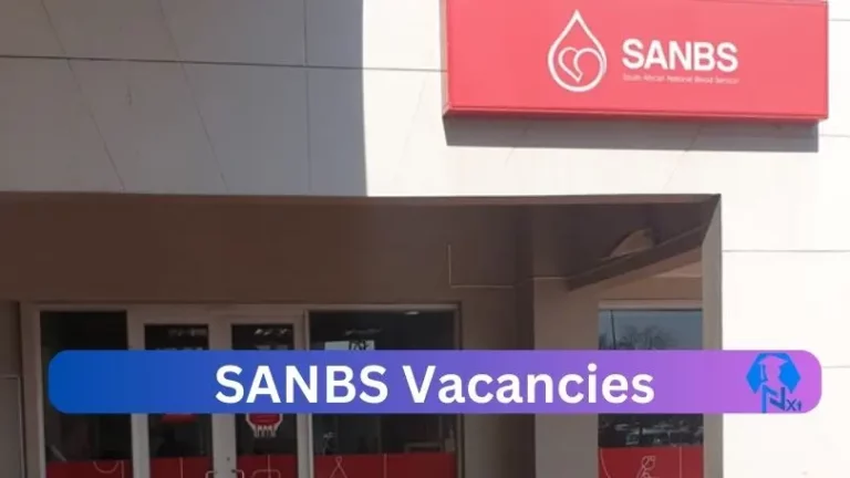 14X New SANBS Vacancies 2024 @www.sanbs.org.za Careers Portal