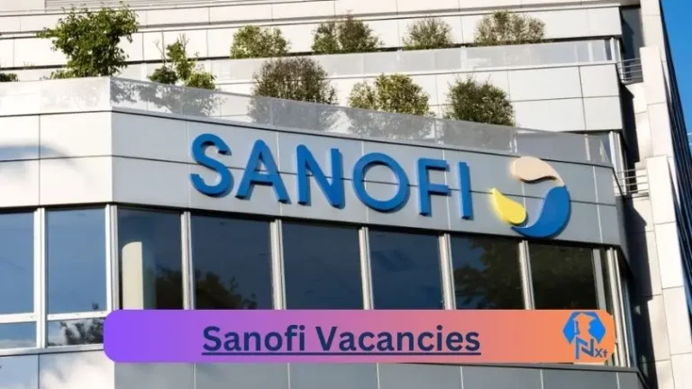 2X New Sanofi Vacancies 2024 @www.sanofi.co.za Career Portal