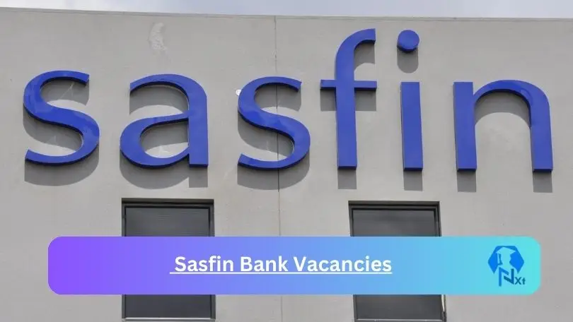 Sasfin Bank Vacancies 2024