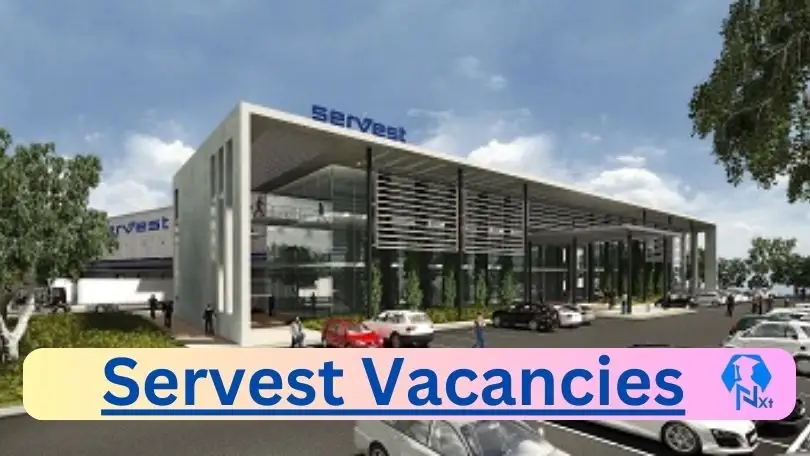 Servest Vacancies 2024 @www.servest.co.za Career Portal