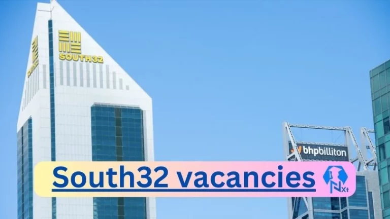 7X New South32 Vacancies 2024 @www.south32.net Career Portal