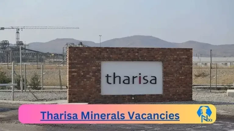 11X New Tharisa Minerals Vacancies 2024 @www.tharisa.com Career Portal